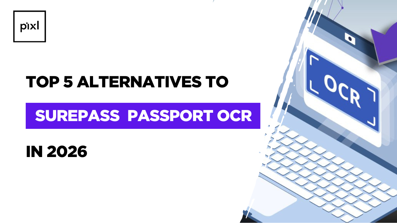 Top 5 Alternatives to Surepass Passport OCR in 2026