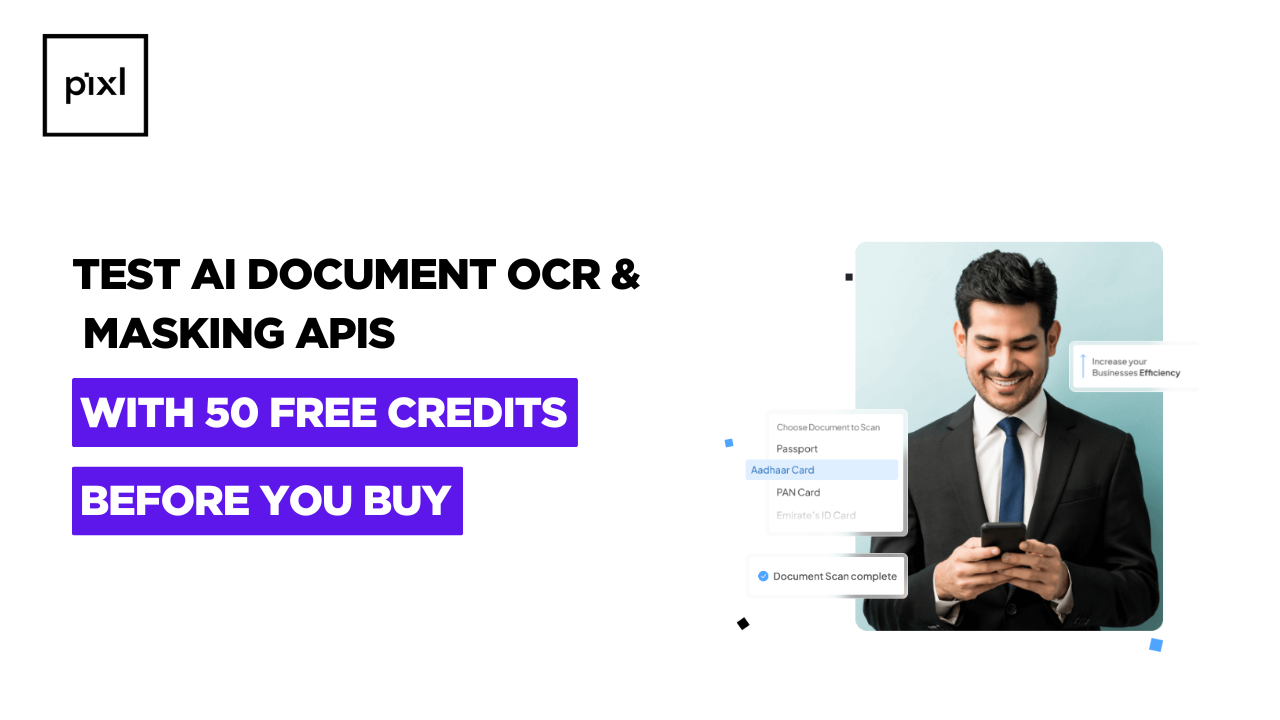 Pixl Trial Platform: Test AI Document OCR & Masking APIs with 50 Free Credits Before You Buy